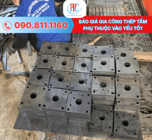 Báo giá gia công thép tấm phụ thuộc vào những yếu tố nào?