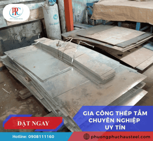 Gia công thép tấm chuyên nghiệp – Uy tín