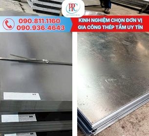 Kinh nghiệm chọn đơn vị gia công thép tấm uy tín