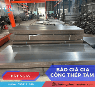  Báo Giá Gia Công Thép Tấm Theo Bản Vẽ Trọn Gói, Chuẩn Kỹ Thuật Tại TP.HCM