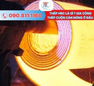 Thép HRC là gì? Đặc điểm, quy cách và ứng dụng thực tế