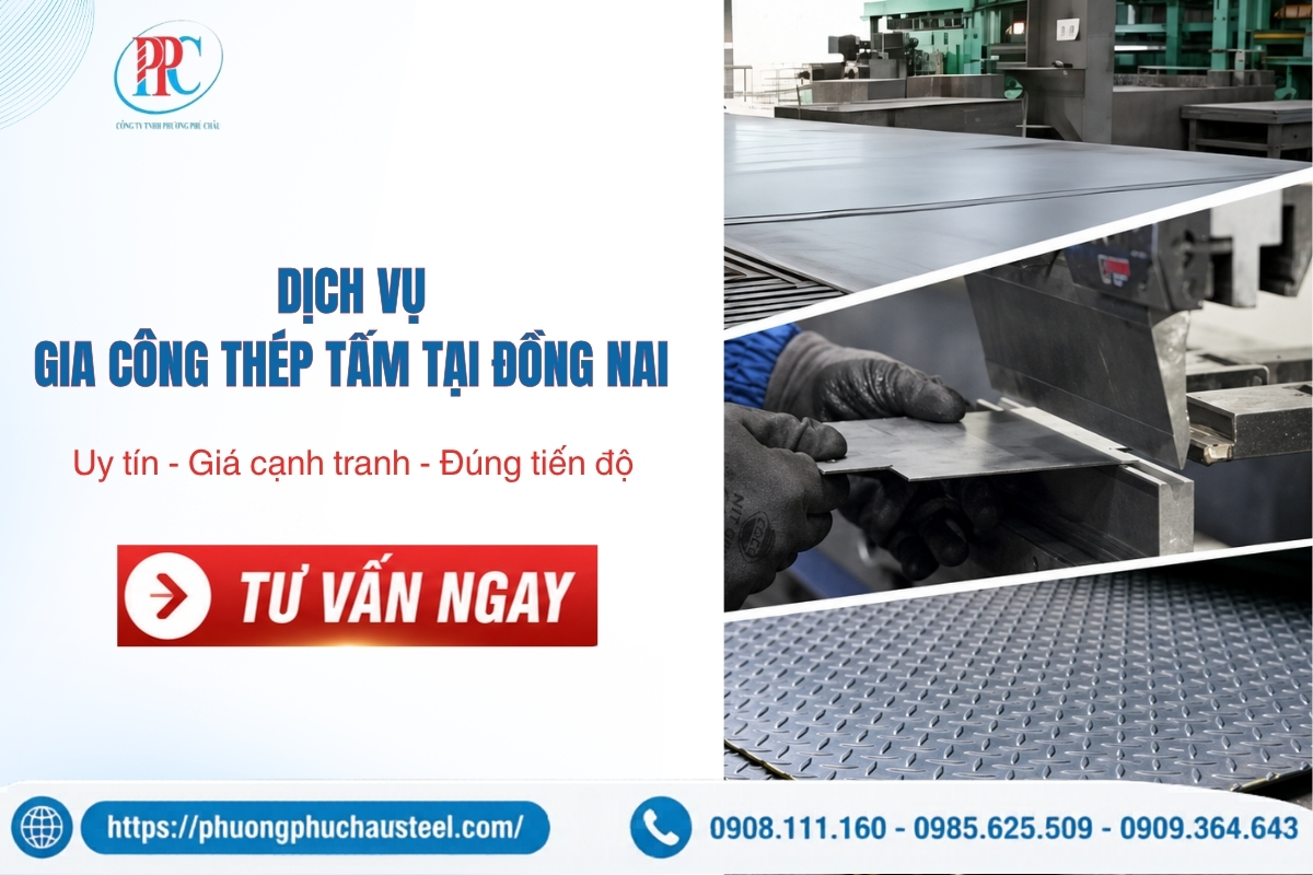 Dịch vụ gia công thép tấm giá rẻ, uy tín Đồng Nai