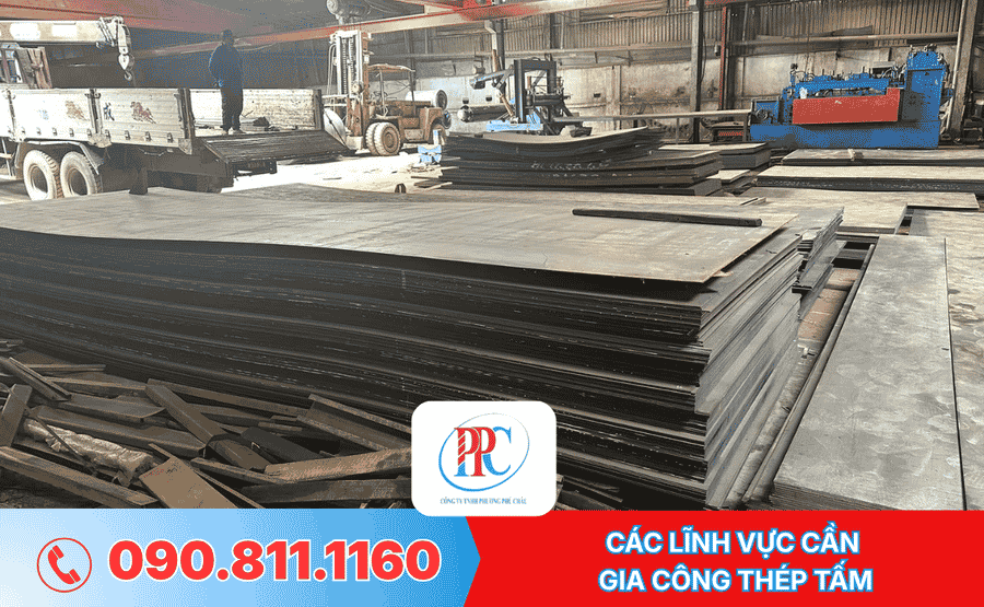 CÁC LĨNH VỰC CẦN  GIA CÔNG THÉP TẤM 