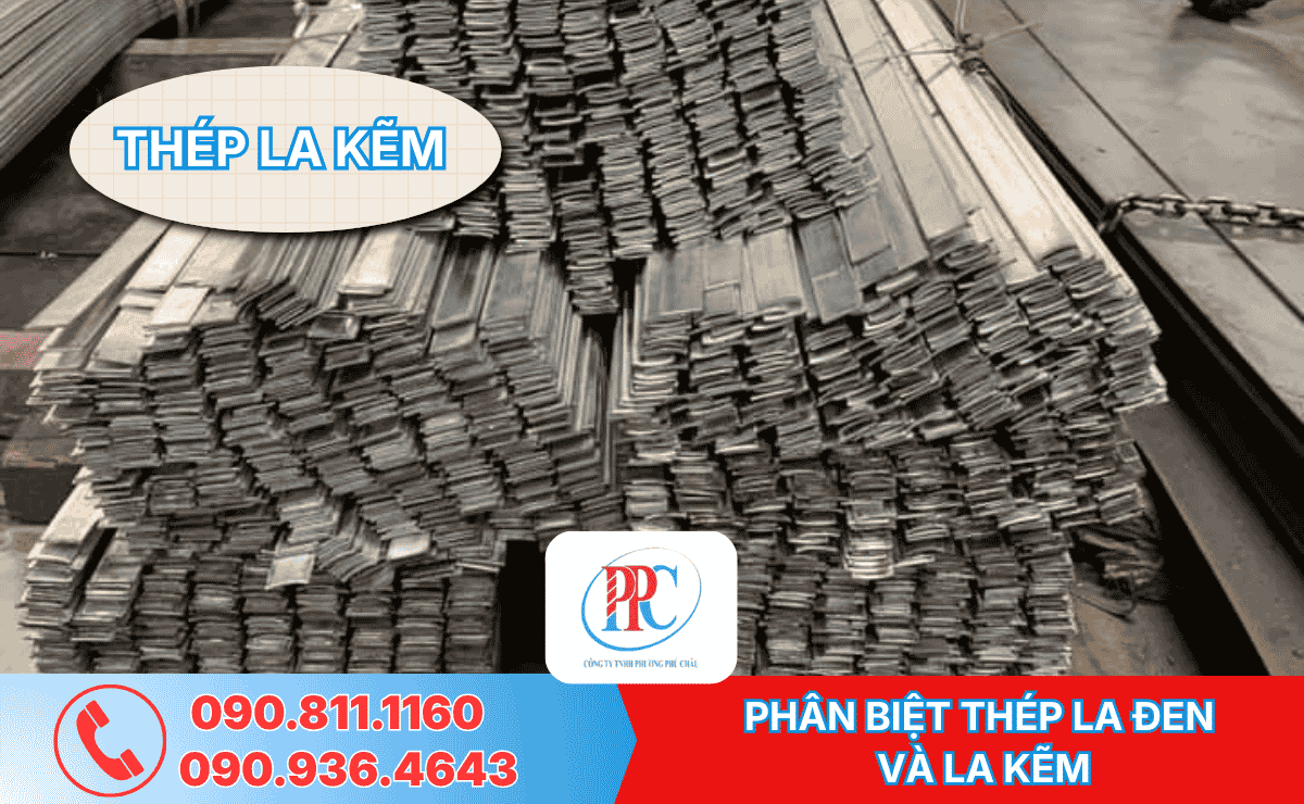 PHÂN BIỆT THÉP LA ĐEN  VÀ LA KẼM