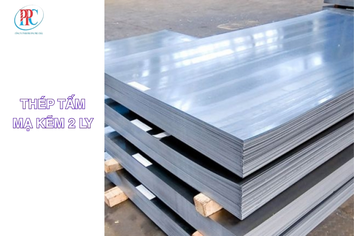 Thép tấm mạ kẽm 2 ly